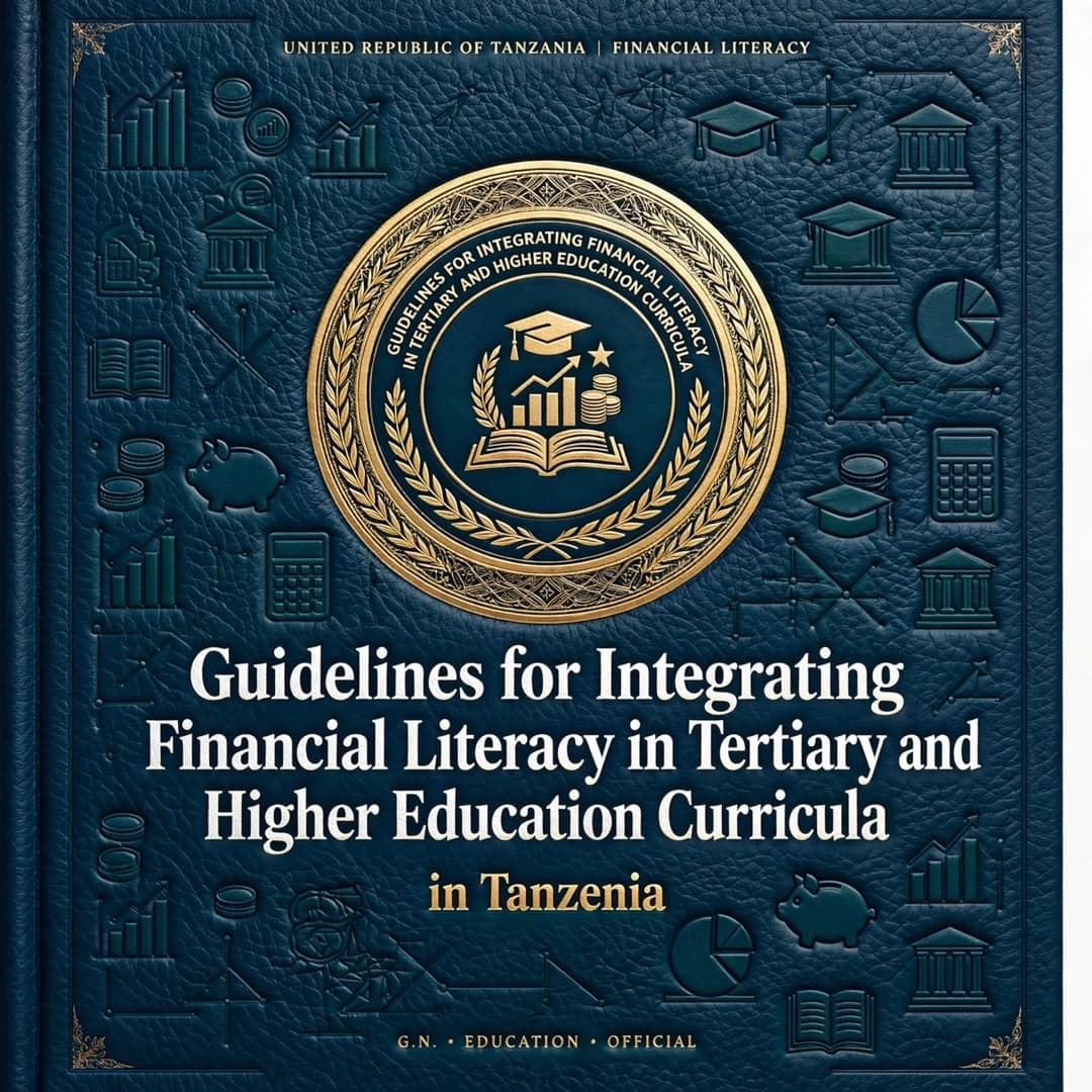 Guidelines for Integrating Financial Literacy in Tertiary and Higher Education Curricula in Tanzania