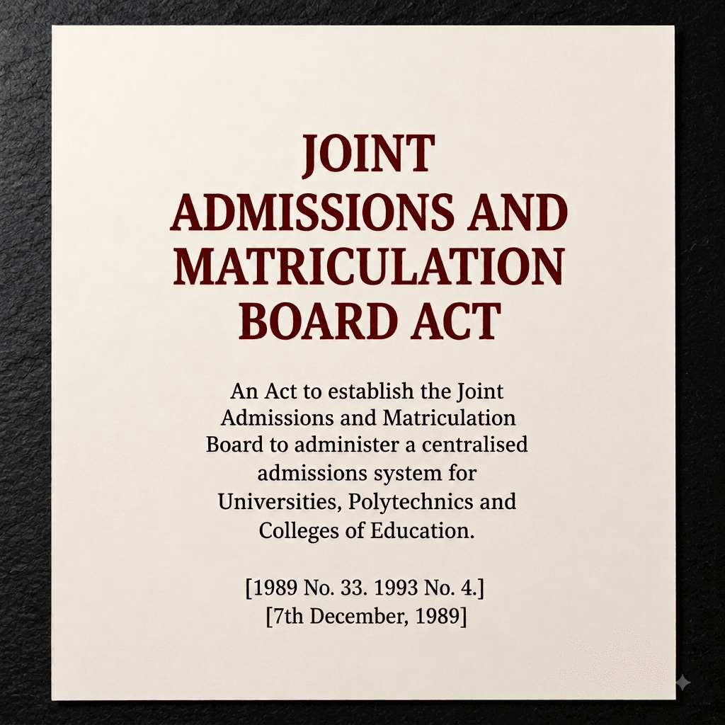 Nigeria's Joint Admissions and Matriculation Board Act, 1989 No. 33