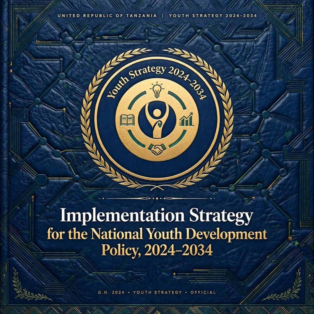 Mkakati wa Utekelezaji wa Sera ya Taifa ya Maendeleo ya Vijana ya Mwaka 2007, 2024–2034 — Implementation Strategy for the National Youth Development Policy, 2024–2034