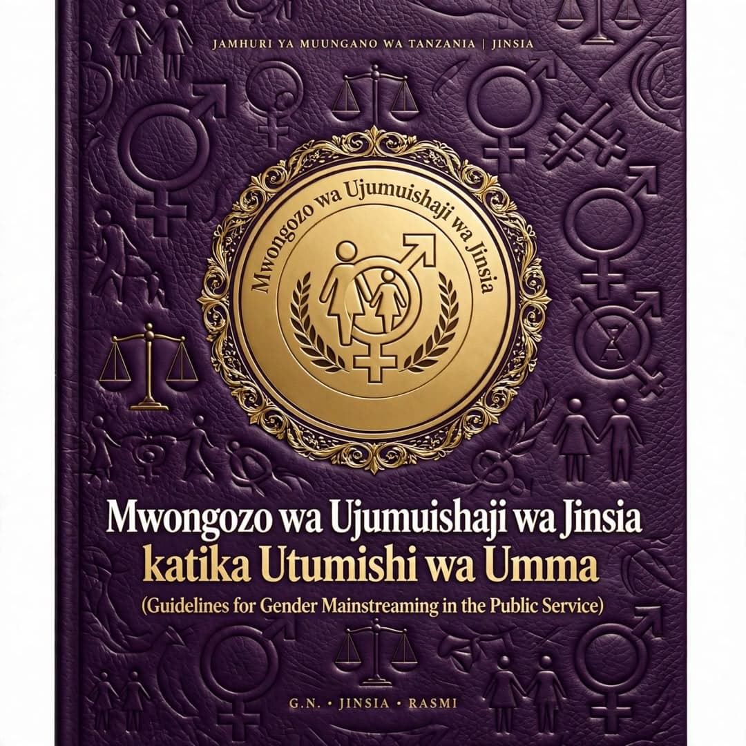 Mwongozo wa Ujumuishaji wa Jinsia katika Utumishi wa Umma (Guidelines for Gender Mainstreaming in the Public Service)
