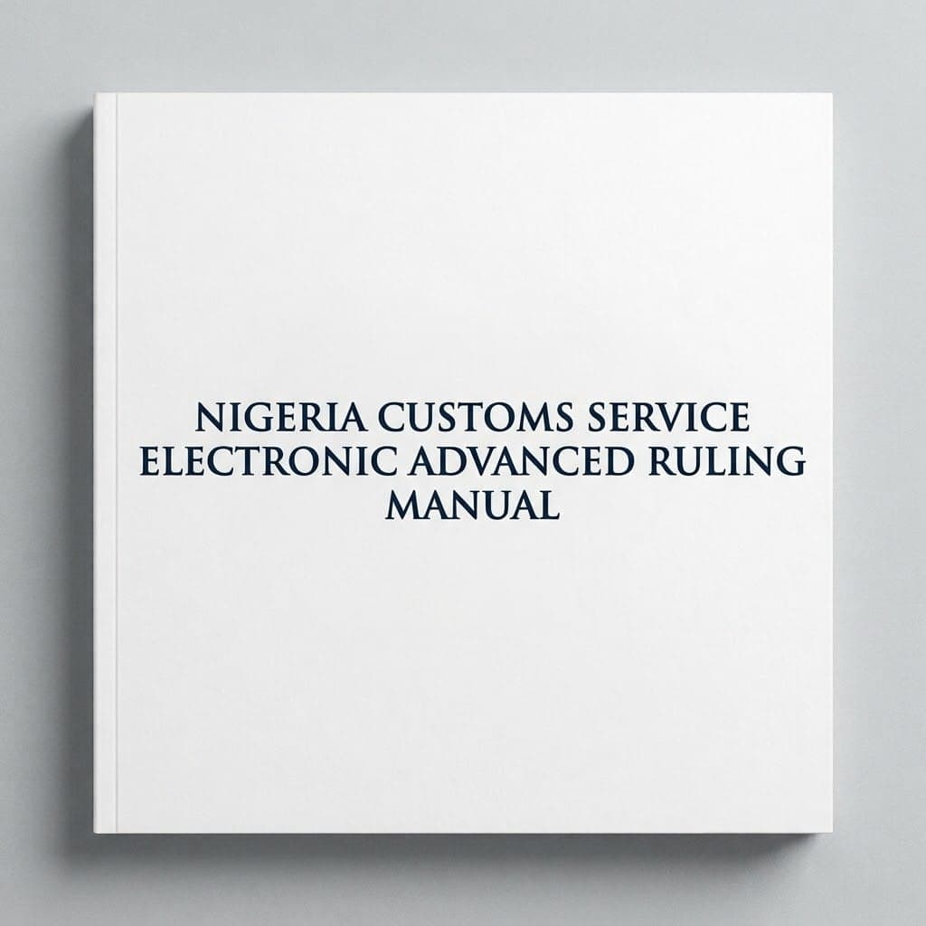 Nigeria Customs Service Electronic Advanced Ruling Manual
