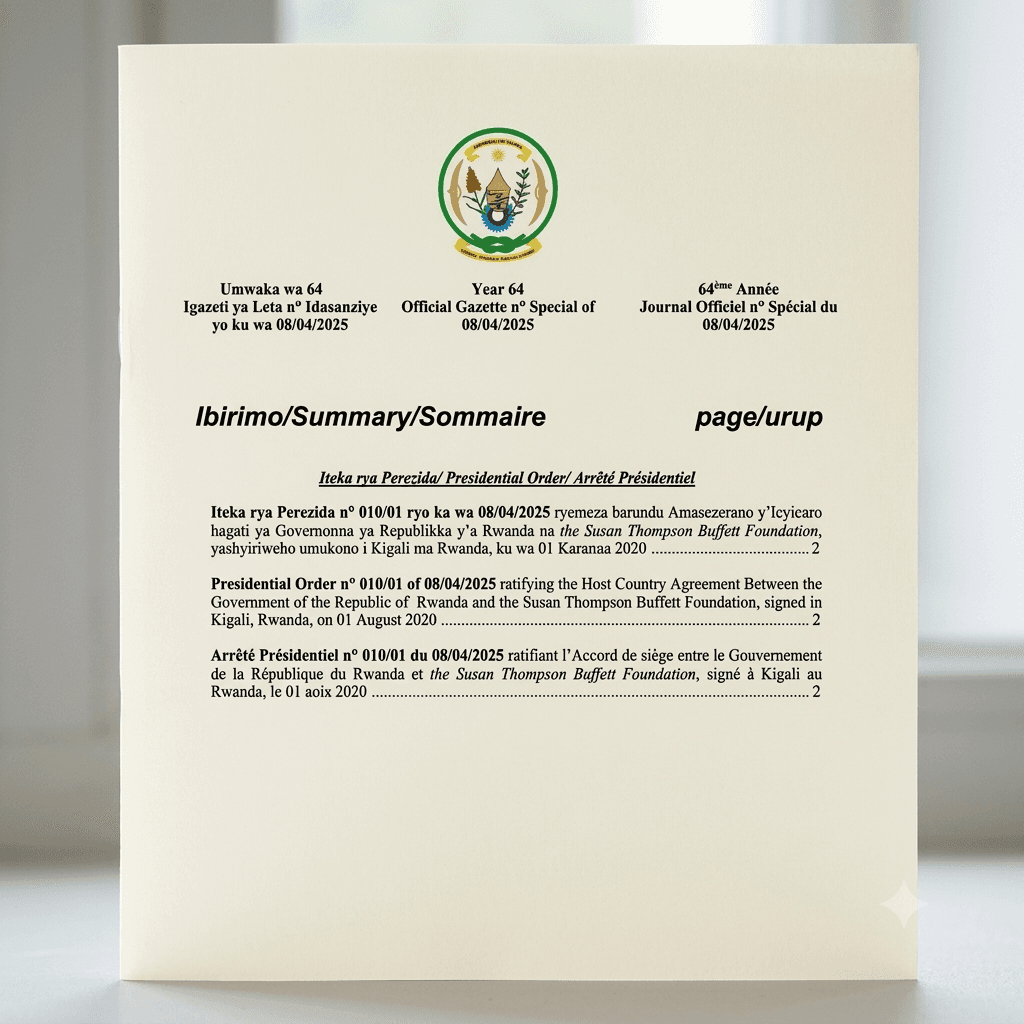 Rwanda Presidential Order No. 010/01 of 8 April 2025 Ratifying the Host Country Agreement between the Government of Rwanda and the Susan Thompson Buffett Foundation