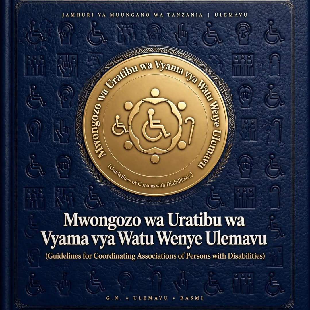 Mwongozo wa Uratibu wa Vyama vya Watu Wenye Ulemavu (Guidelines for Coordinating Associations of Persons with Disabilities)