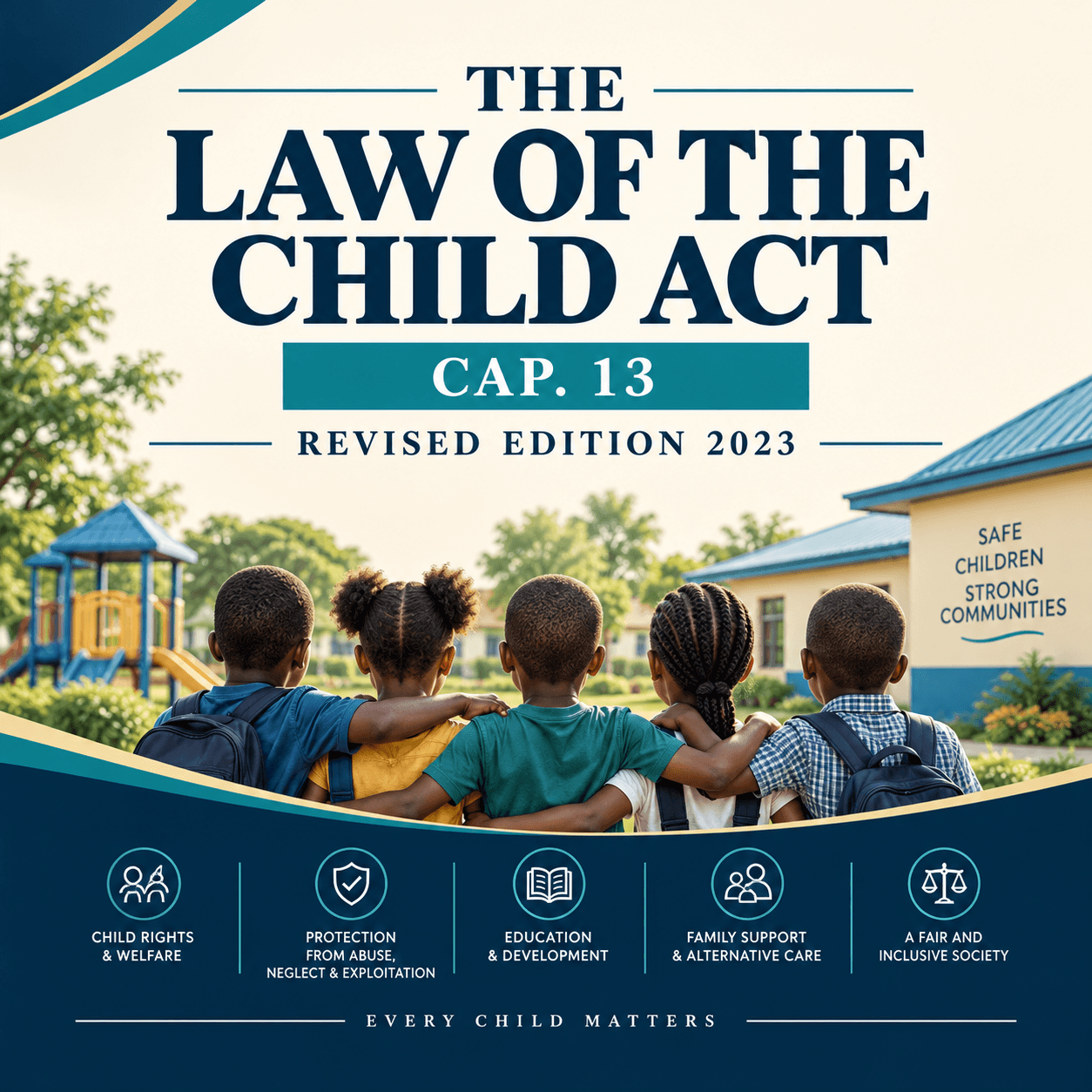 The Law of the Child Act, Cap. 13, Revised Edition 2023