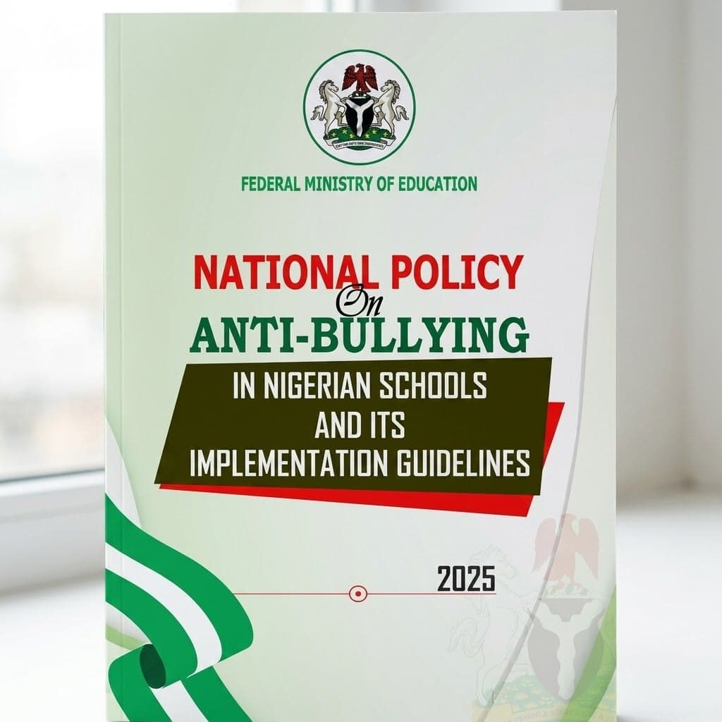 National Policy on Anti-Bullying in Nigerian Schools and Its Implementation Guidelines