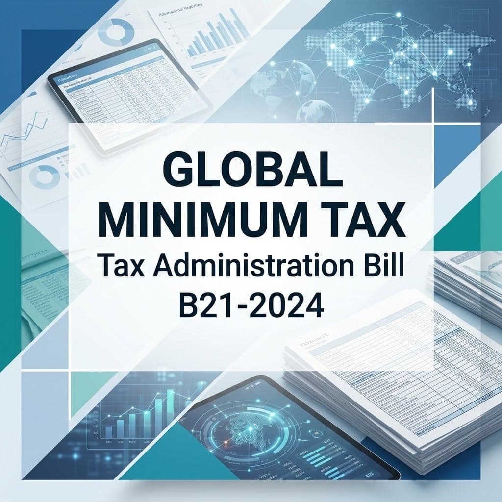 Global Minimum Tax Administration Bill B21-2024