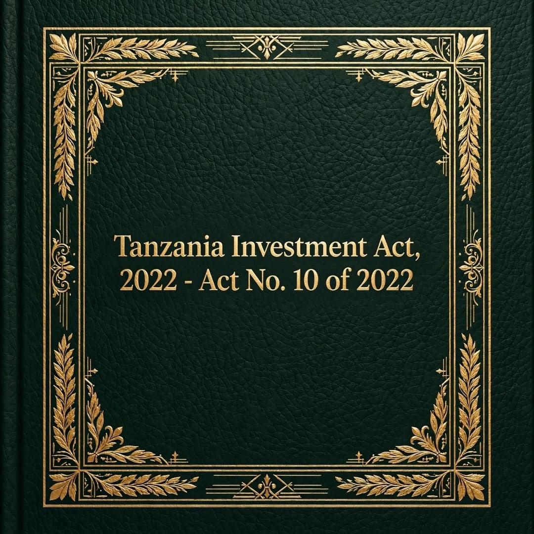 Tanzania Investment Act, 2022 — Act No. 10 of 2022