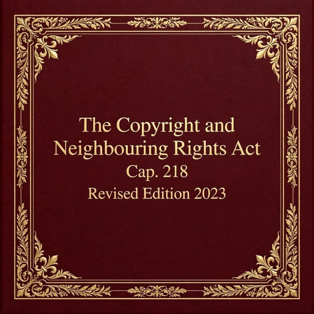 The Copyright and Neighbouring Rights Act, Cap. 218, Revised Edition 2023