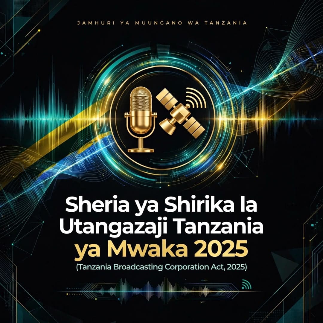 Sheria ya Shirika la Utangazaji Tanzania ya Mwaka 2025 (Tanzania Broadcasting Corporation Act, 2025)