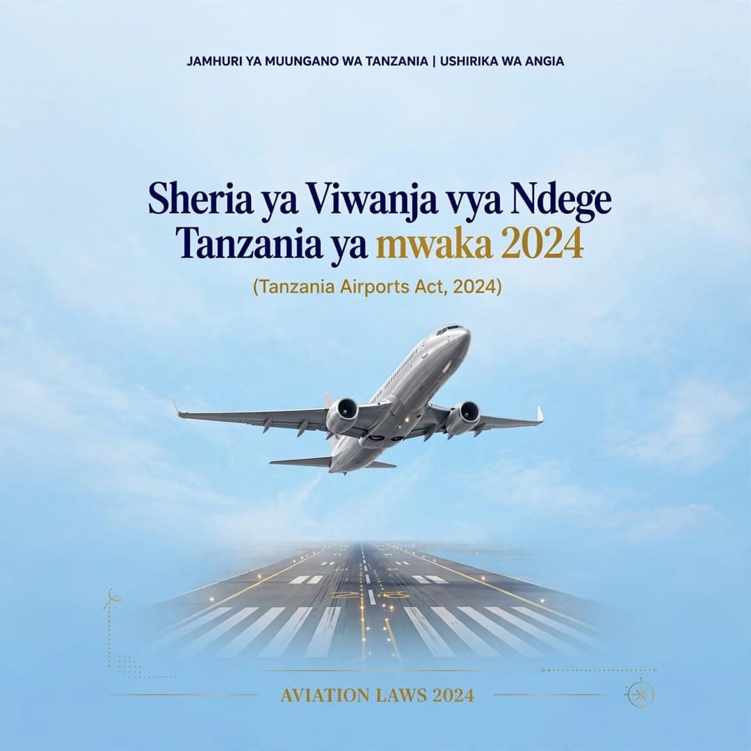 Sheria ya Viwanja vya Ndege Tanzania ya mwaka 2024 (Tanzania Airports Act, 2024)