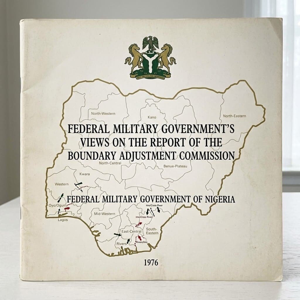 Nigeria's Federal Military Government’s Views on the Report of the Boundary Adjustment Commission