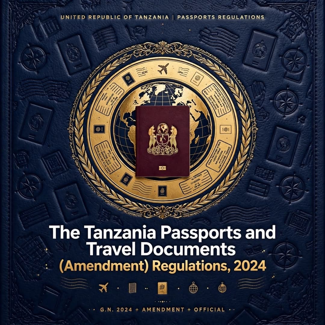 The Tanzania Passports and Travel Documents (Amendment) Regulations, 2024