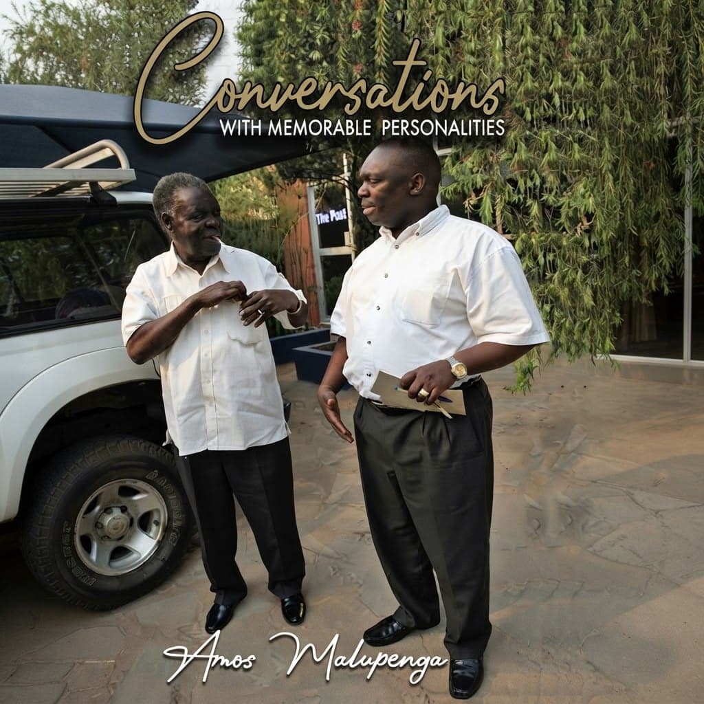 Conversations with Memorable Personalities by Amos Malupenga