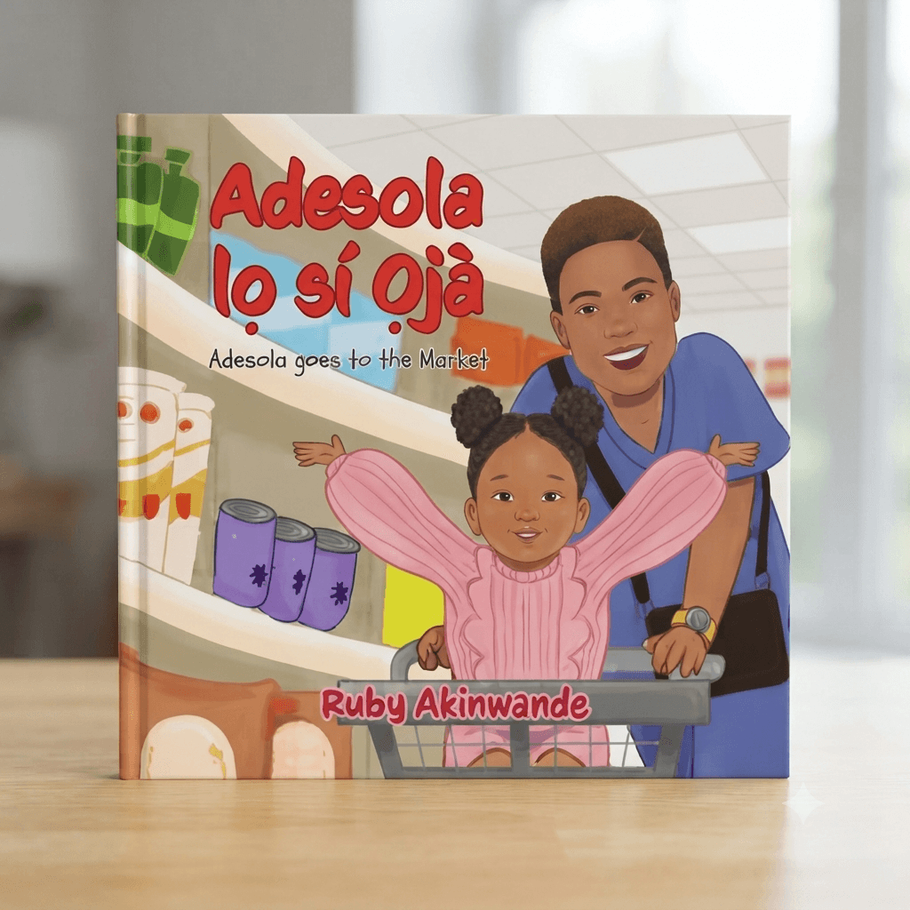 Adesola lo Si Oja: Adesola Goes to the Market by Odaro Adesola