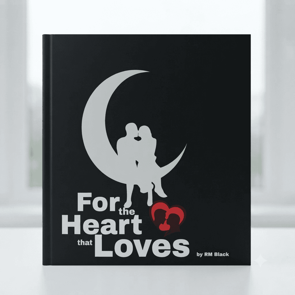 For the Heart That Loves (Anthology) by P.M Black
