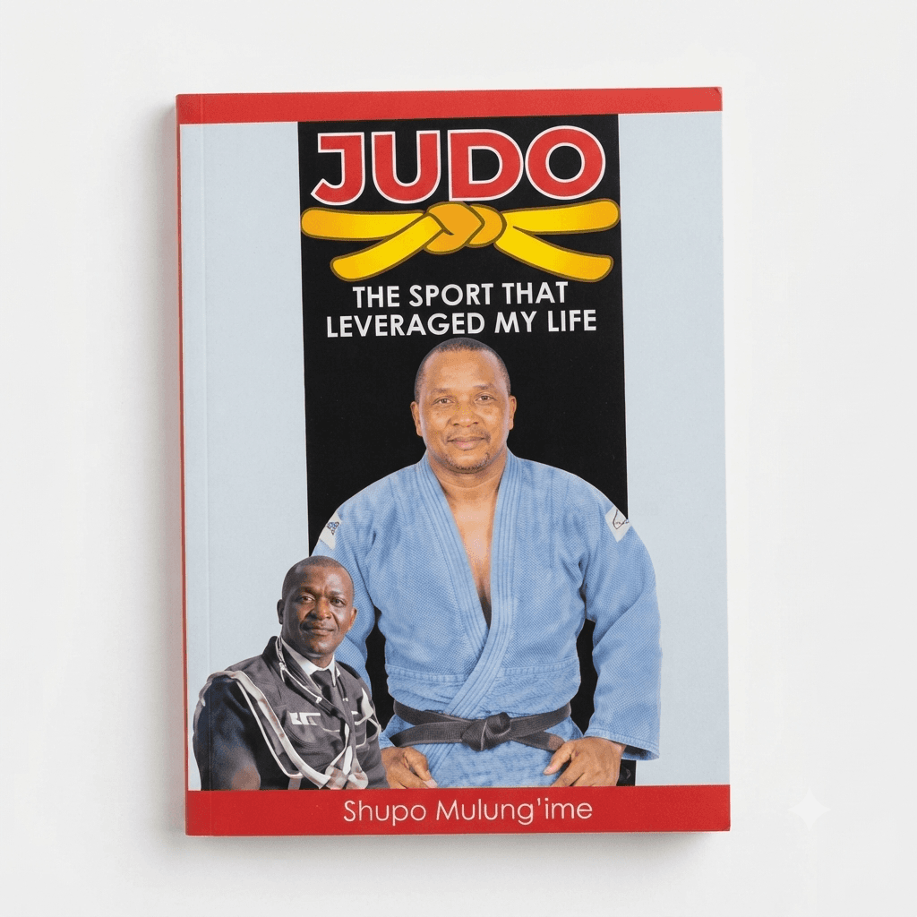 Judo: The Sport that Leveraged My Life by Shapa Wakung'uma