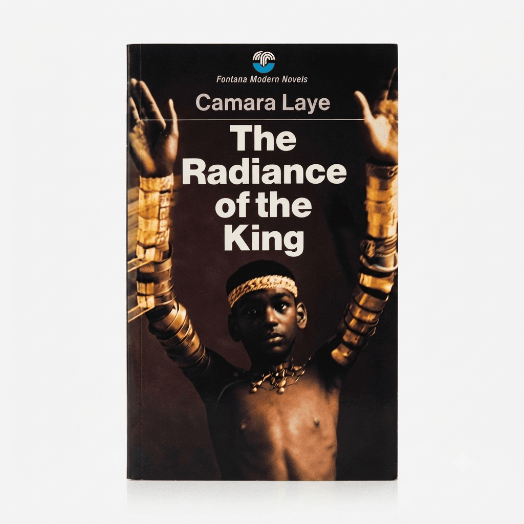 The Radiance of the King by Camara Laye