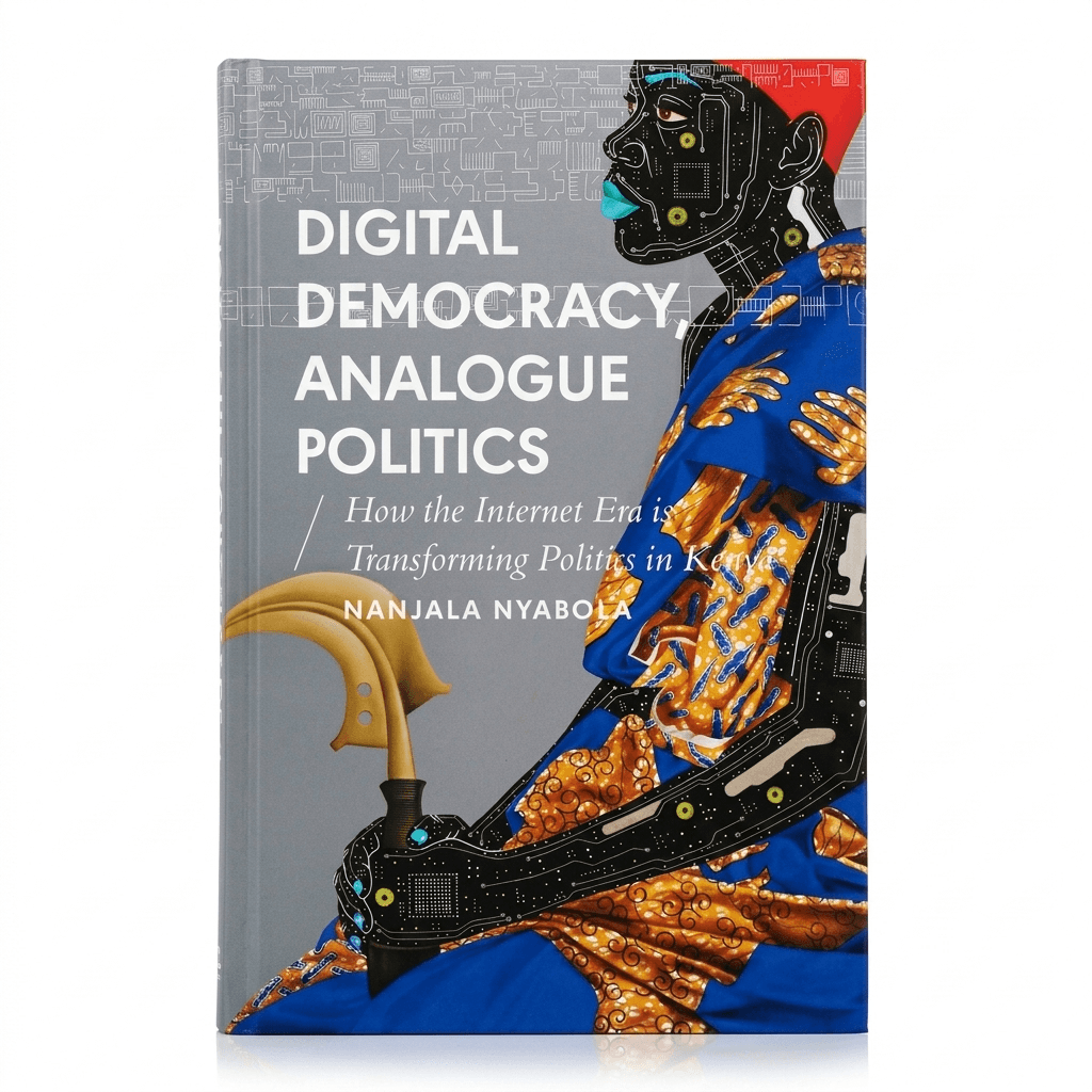Digital Democracy, Analogue Politics by Nanjala Nyabola