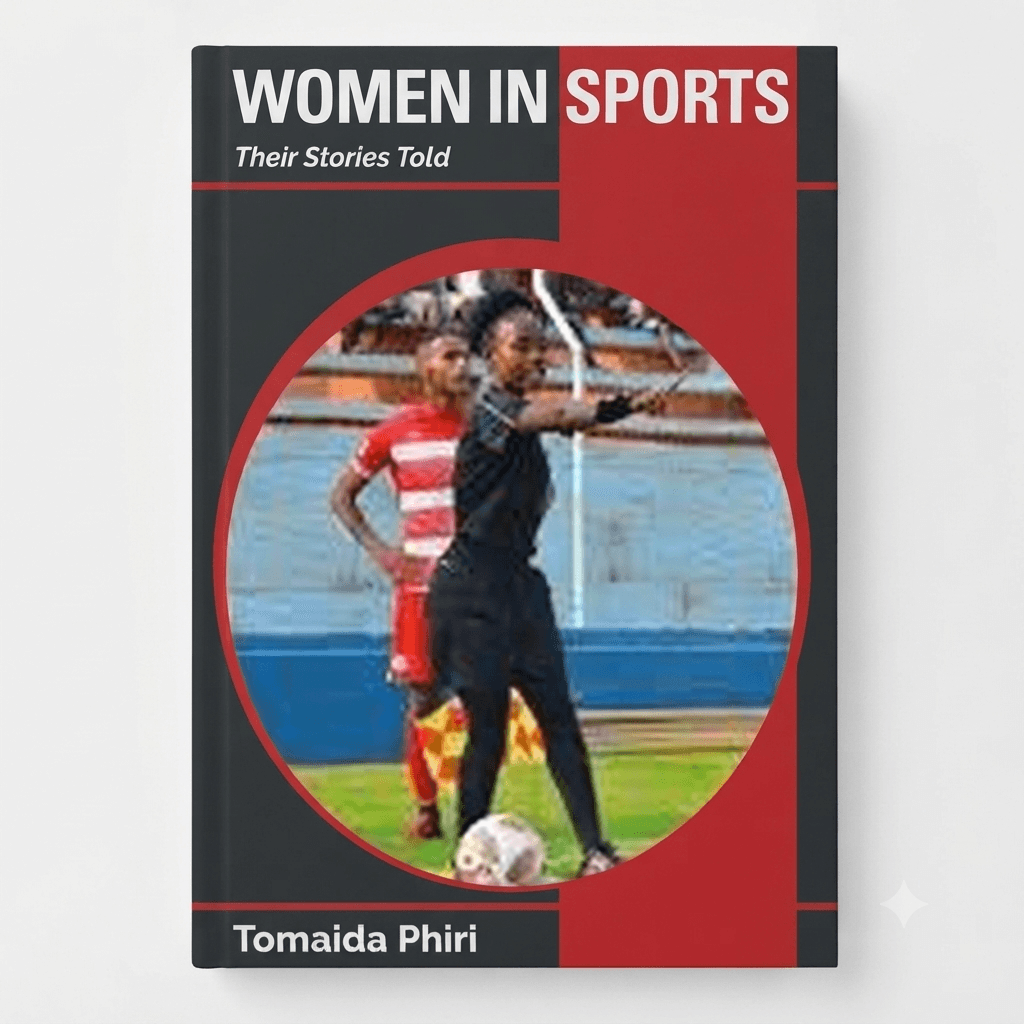 Women in Sports: Their Stories Told by Tomaida Phiri