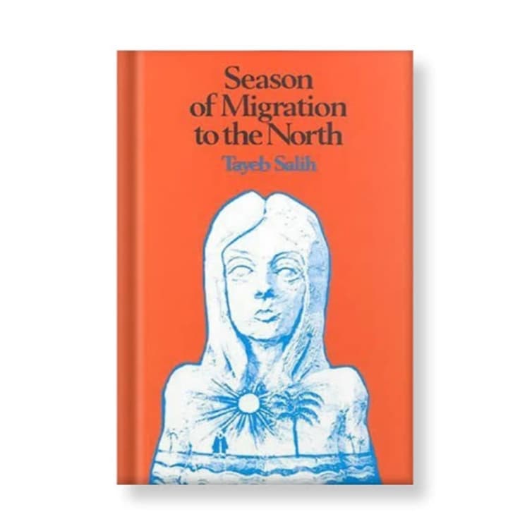 Season of Migration to the North Tayeb Salih