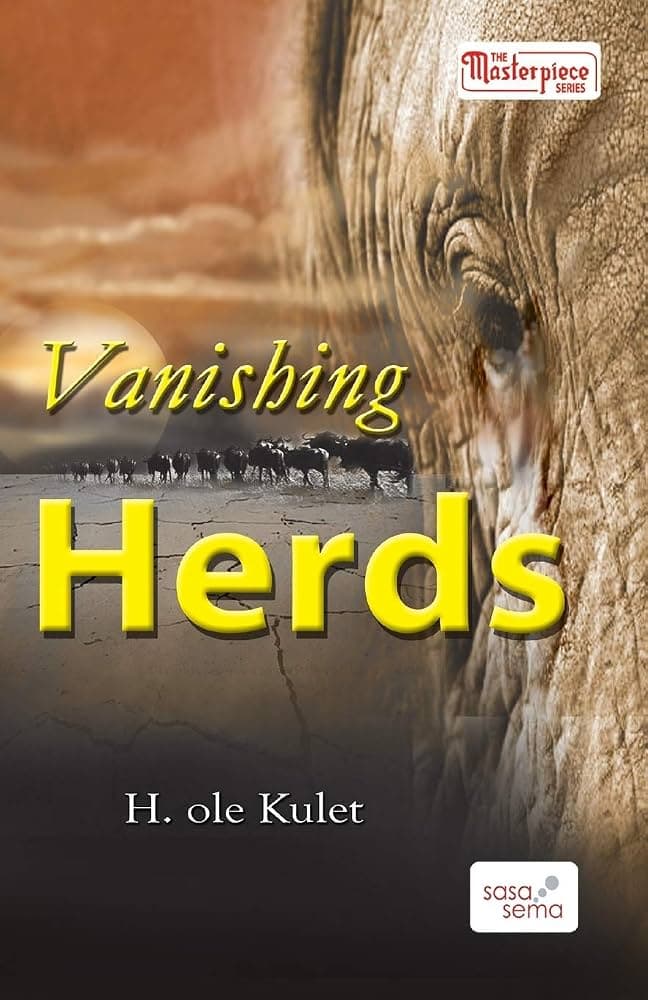 Vanishing Herds by Henry ole Kulet — by Henry ole Kulet — Books from KE — Afrizonemart