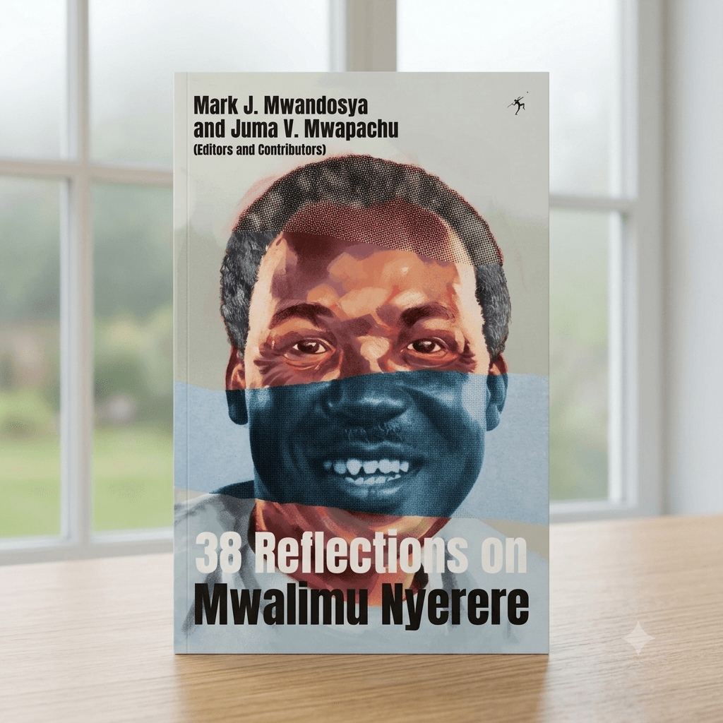 38 Reflections on Mwalimu Nyerere — by Mkuki Na Nyota Publishers — Biography / History products from TZ — Afrizonemart