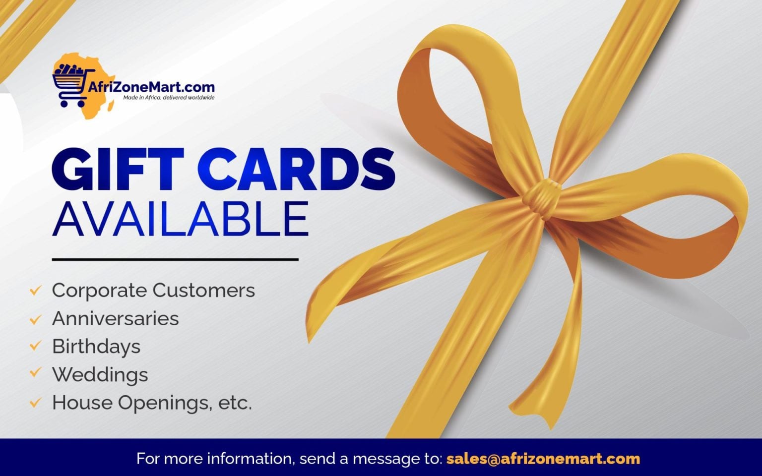 Gift Cards Available — for corporate customers, anniversaries, birthdays, weddings, house openings